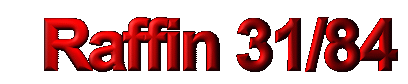Raffin 31/84