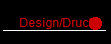 Design/Druck